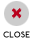 CLOSE